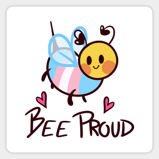 Bee Proud! (Trans) Magnet